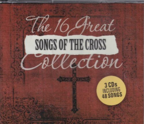 614187176221 16 Great Songs Of The Cross Collection