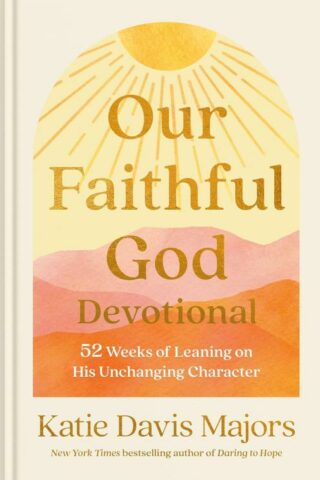 9780593445174 Our Faithful God Devotional