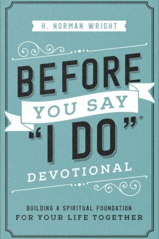 9780736976015 Before You Say I Do Devotional