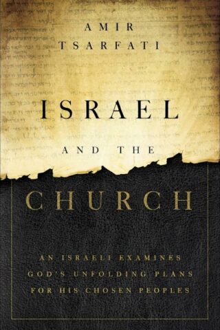 9780736982702 Israel And The Church