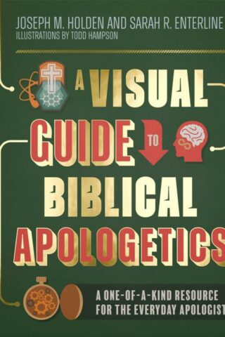 9780736982764 Visual Guide To Biblical Apologetics