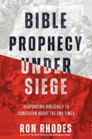 9780736988063 Bible Prophecy Under Siege