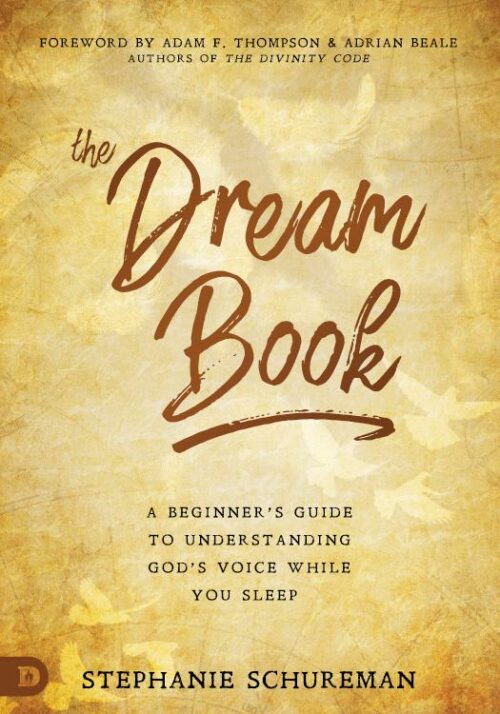 9780768419580 Dream Book : A Beginner's Guide To Understanding God's Voice While You Slee