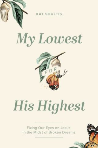 9780802429575 My Lowest For His Highest