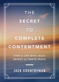 9781400242252 Secret To Complete Contentment