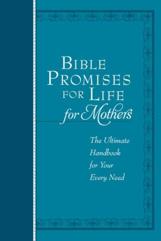 9781424556342 Bible Promises For Life For Mothers