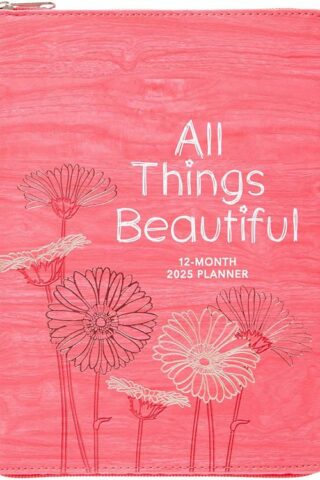 9781424569014 All Things Beautiful 2025 Planner