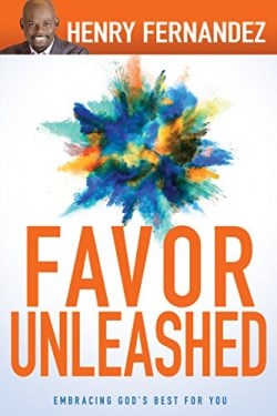 9781629118826 Favor Unleashed : Embracing Gods Best For You