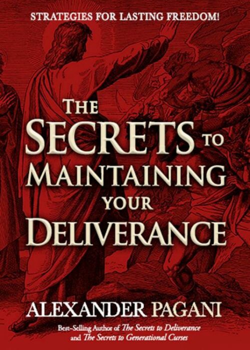 9781636414027 Secrets To Maintaining Your Deliverance