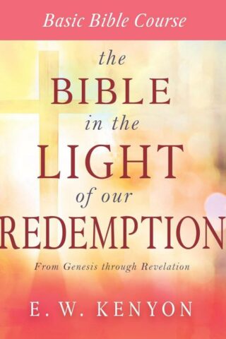 9781641233866 Bible In The Light Of Our Redemption