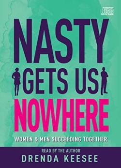 9781641236478 Nasty Gets Us Nowhere (Audio CD)