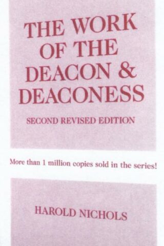 9780817017552 Work Of The Deacon And Deaconess (Revised)