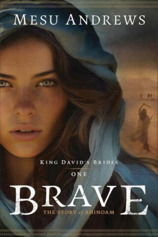 9780764242618 Brave : The Story Of Ahinoam