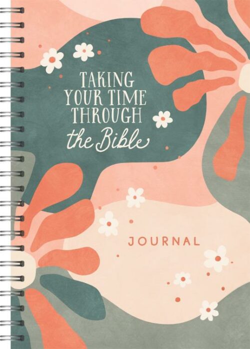 9781636099958 Taking Your Time Through The Bible Journal