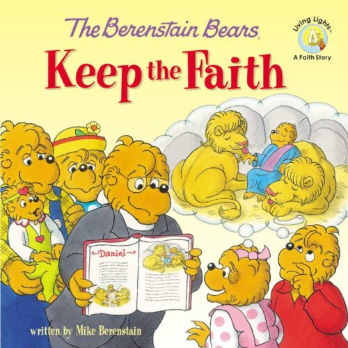 9780310734772 Berenstain Bears Keep The Faith