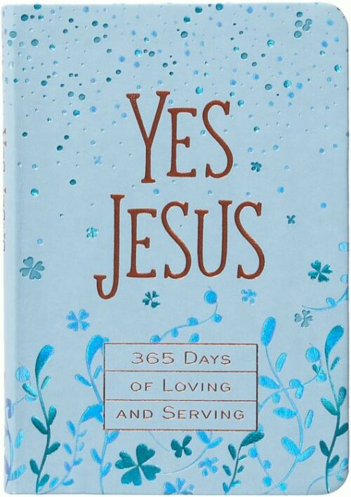 9781424569229 Yes Jesus : 365 Days Of Loving And Serving