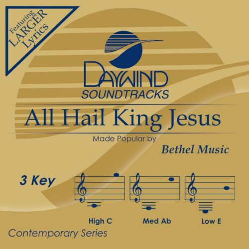 614187225738 All Hail King Jesus