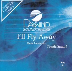 614187910122 I'll Fly Away