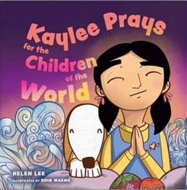 9781514009161 Kaylee Prays For The Children Of The World