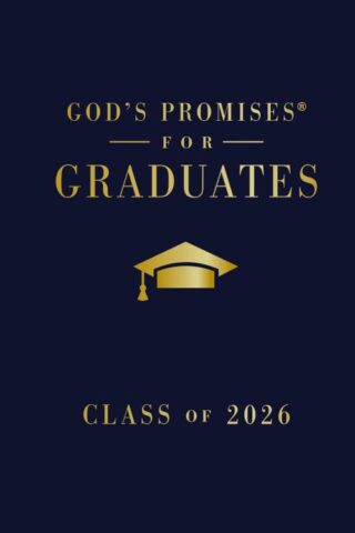 9781400255344 Gods Promises For Graduates:Class Of 2026 Navy NKJV